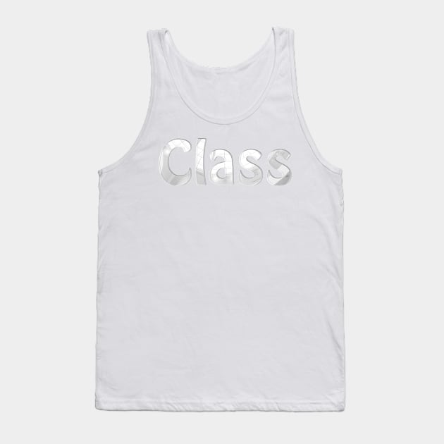 Class Tank Top by afternoontees